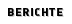 berichte