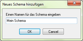 Namen für ein neues Schema eingeben